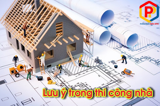 luu-y-thi-cong-nha.jpg