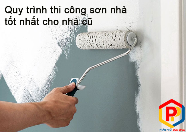 Cách sơn lại tường nhà cũ