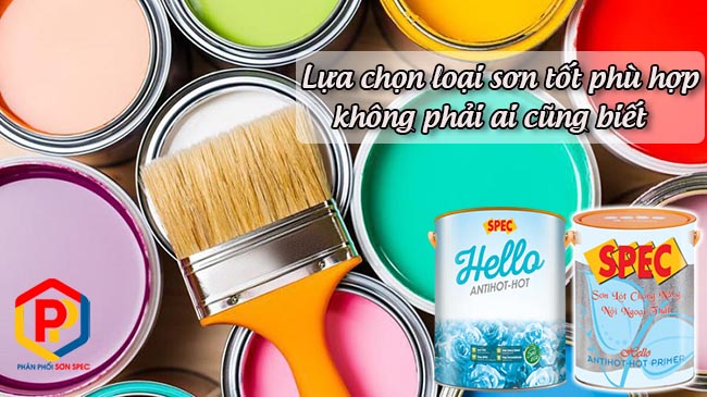 Lựa chọn loại sơn tốt