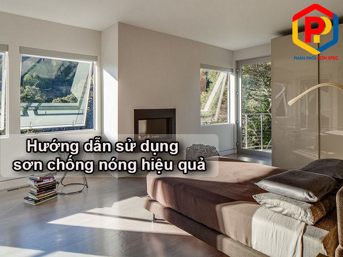 Hướng dẫn sử dụng sơn chống nóng