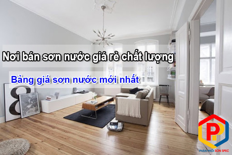 Nơi bán sơn nước giá rẻ chất lượng