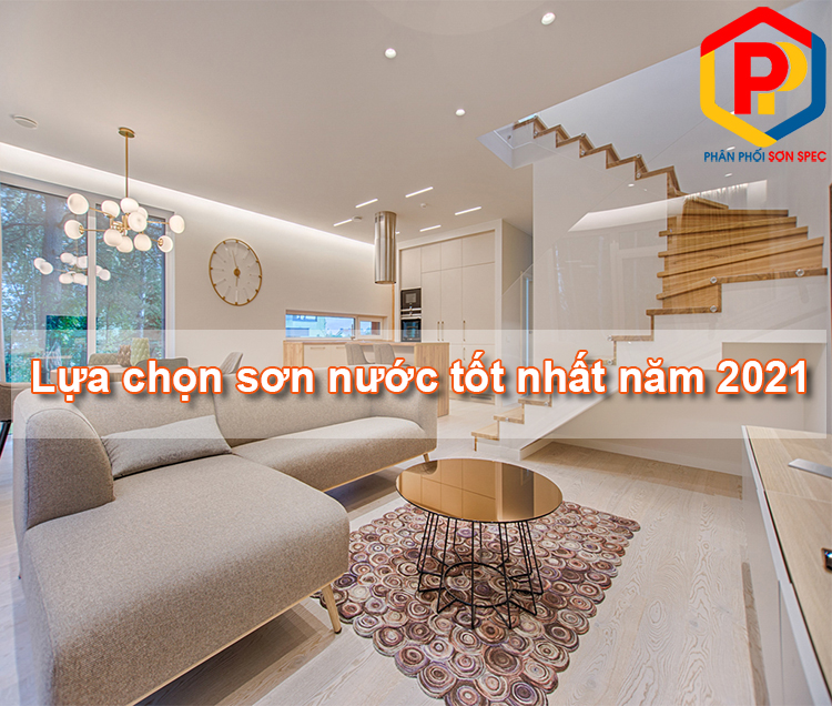 lựa chọn sơn nước tốt nhất năm 2021