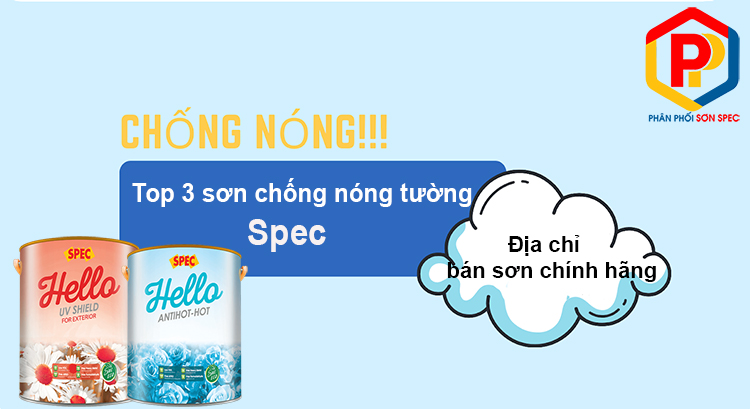 Top 3 dòng sơn chống nóng tường Spec