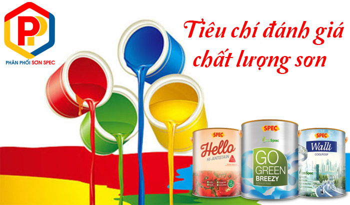 Tiêu chí đánh giá chất lượng hãng sơn